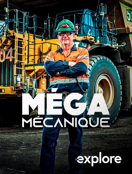 EXPLORE - Méga Mécanique
