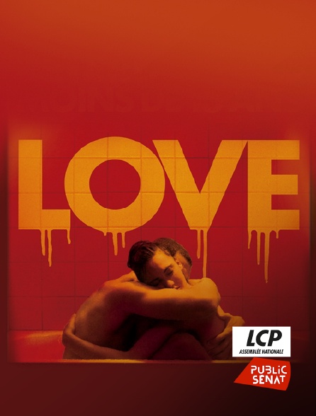 LCP Public Sénat - Love