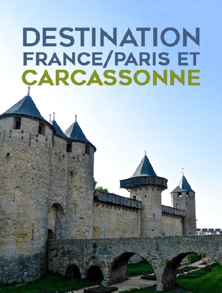 Destination France/Paris Et Carcassonne