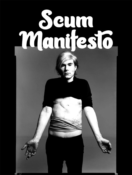 J'ai tiré sur Andy Warhol : "Scum Manifesto"