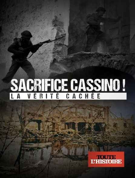 Toute l'Histoire - Sacrifice Cassino ! La vérité cachée