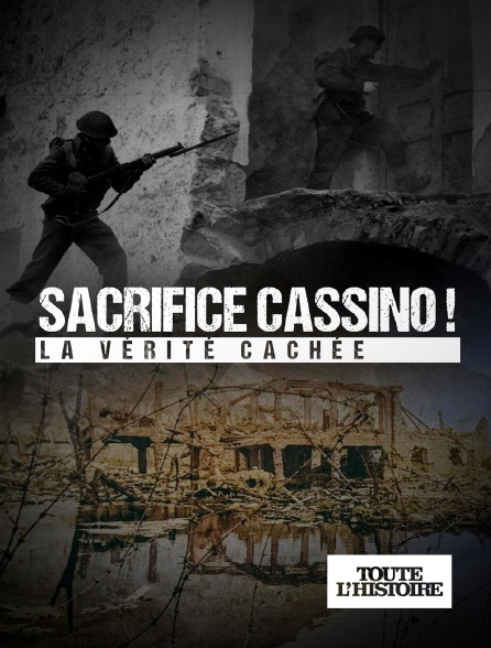 Toute l'Histoire - Sacrifice Cassino ! La vérité cachée