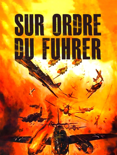 Sur ordre du Führer