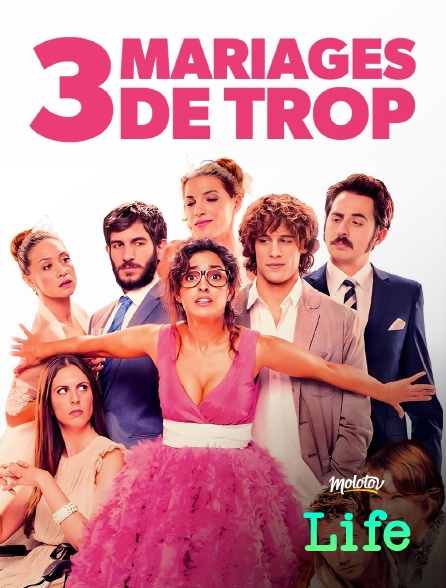 Molotov Channels Life - 3 mariages de trop