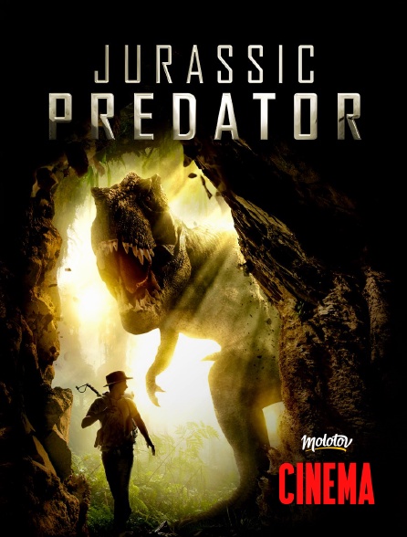 Molotov Channels Cinéma - Jurassic Predator