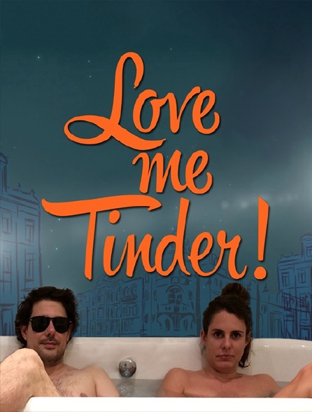 Love me Tinder