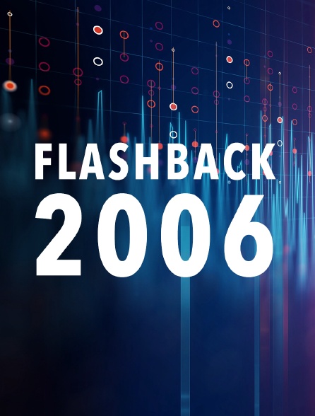 Flashback 2006