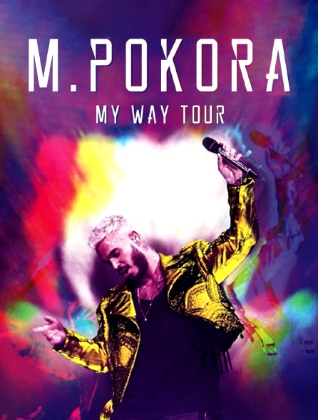 M. POKORA, MY WAY TOUR - 22/08/2024 à 23h25