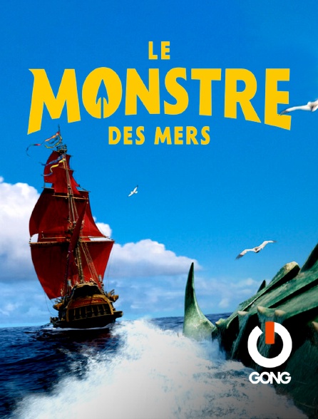 GONG - Le Monstre des mers