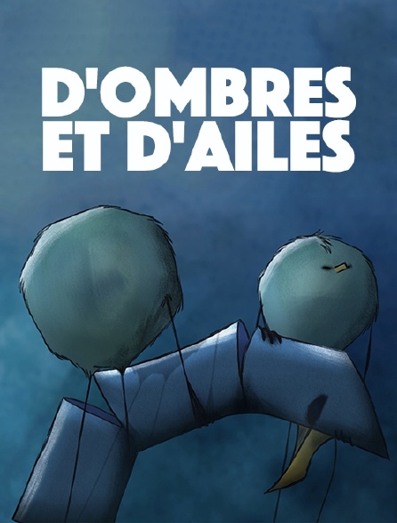 D'ombres et d'ailes