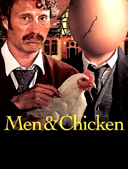 Men & Chicken Stream