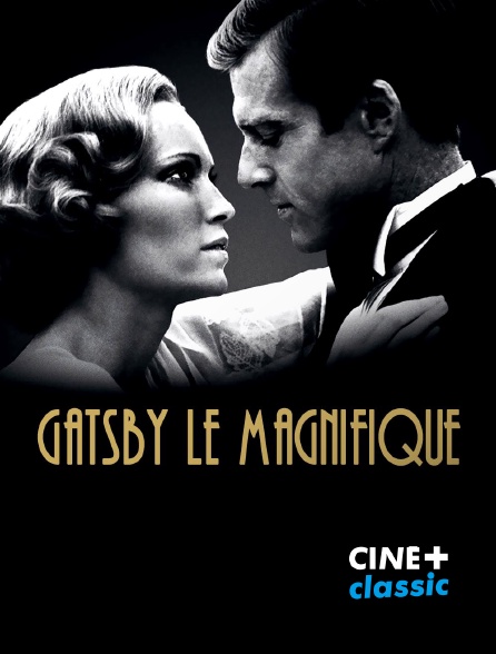 CINE+ Classic - Gatsby le magnifique