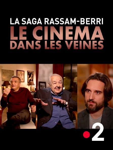 France 2 - La saga Rassam-Berri, le cinéma dans les veines