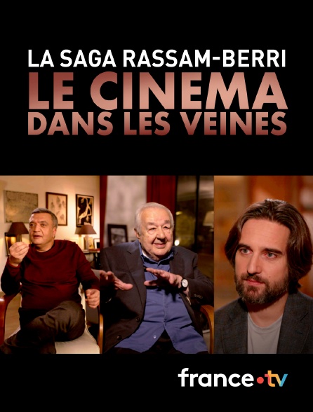 France.tv - La saga Rassam-Berri, le cinéma dans les veines