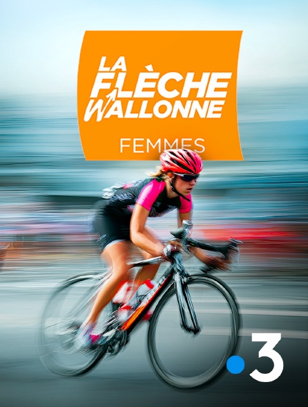 France 3 - Cyclisme - La Flèche Wallonne féminine 2026