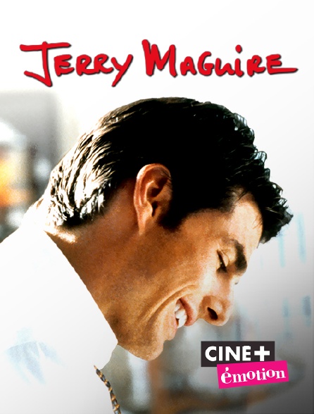Ciné+ Emotion - Jerry Maguire
