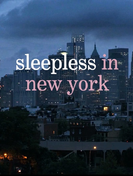 Sleepless in New York