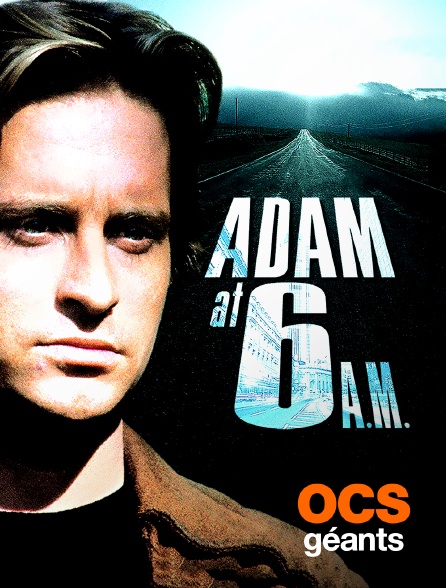 OCS Géants - Adam at 6 AM