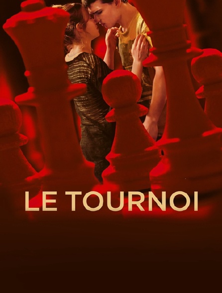 Le tournoi