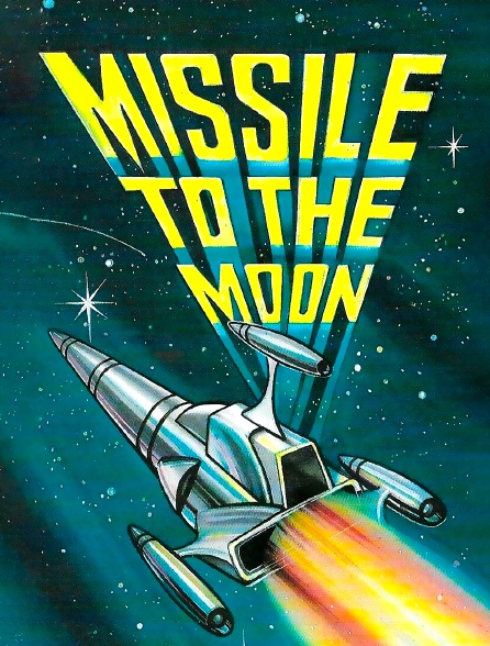 Missile to the Moon