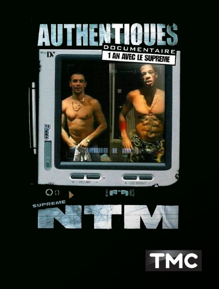 TMC - NTM Authentiques : un an avec Le Suprême