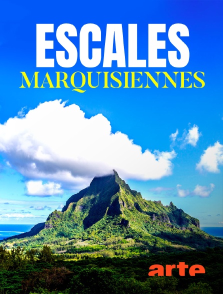 Arte - Escales marquisiennes