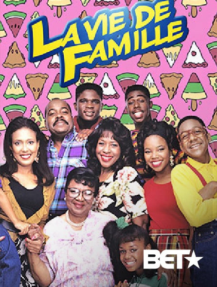 La Vie De Famille Streaming Vf La vie de famille en Streaming sur BET - Molotov.tv