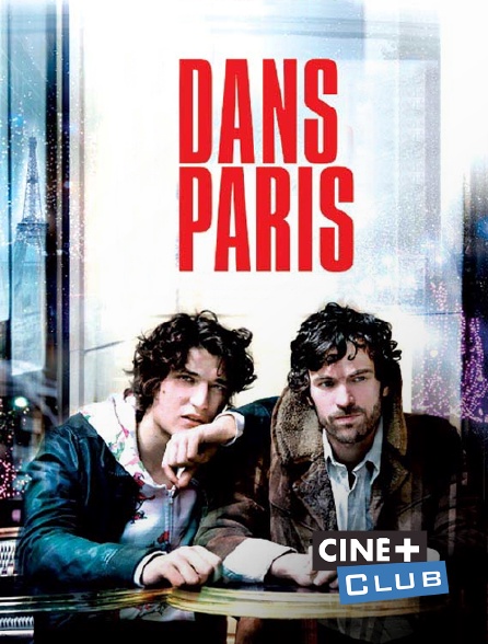 Ciné+ Club - Dans Paris