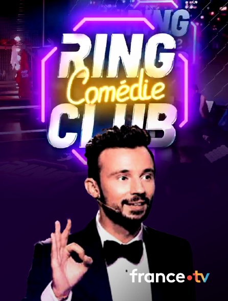 France.tv - Ring Comédie Club