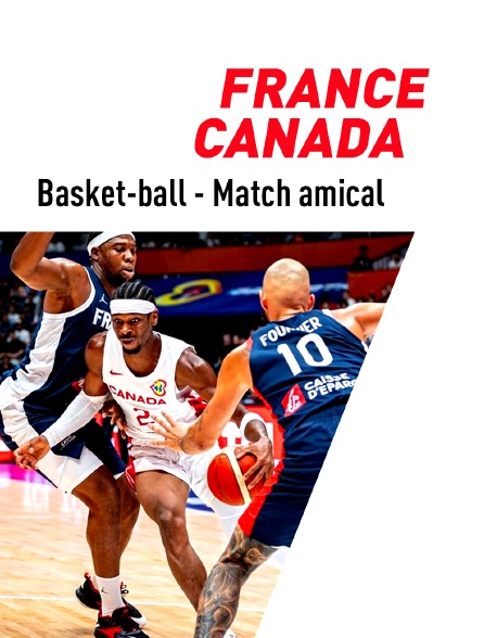 Basket-ball - Match amical international : France / Canada