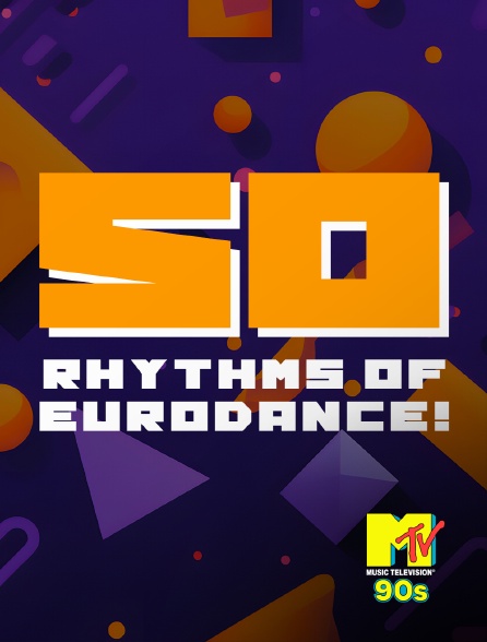 MTV 90' - 50 Rhythms Of Eurodance!