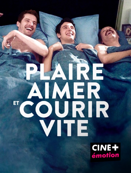 CINE+ Emotion - Plaire, aimer et courir vite
