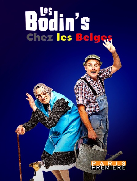 Paris Première - Les Bodin's chez les Belges