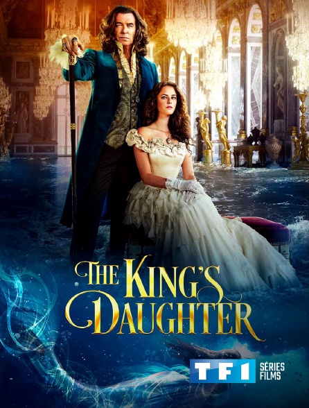 TF1 Séries Films - The King's Daughter