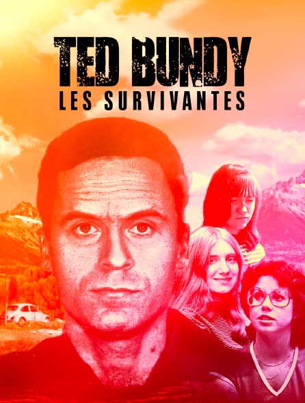 Ted Bundy : les survivantes