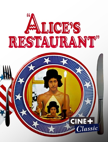Ciné+ Classic - Alice's Restaurant
