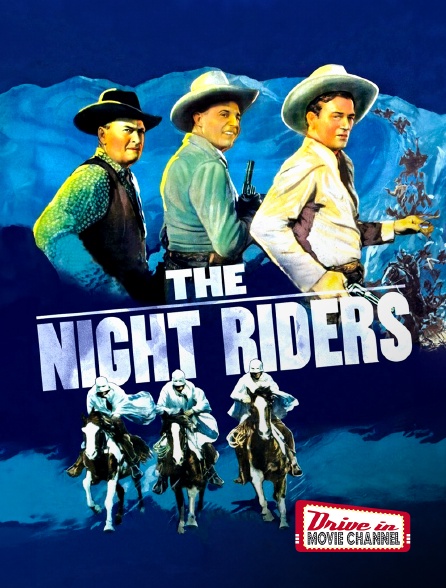 Drive-in Movie Channel - The Night Riders