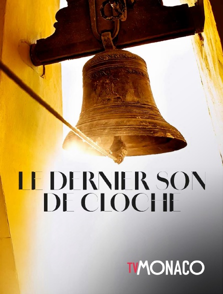 TV Monaco - Le dernier son de cloche