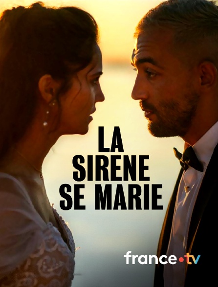 france.tv - La sirène se marie