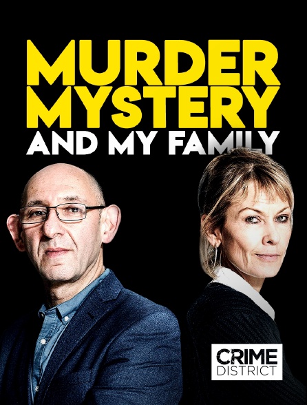 Crime District - Murder, Mystery and My Family