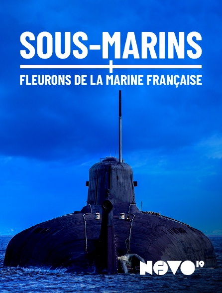 NOVO19 - Sous-marins, fleurons de la marine française