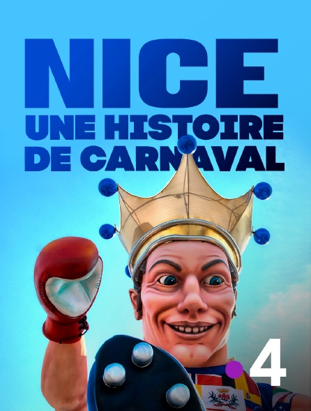 France 4 - Nice, une histoire de carnaval