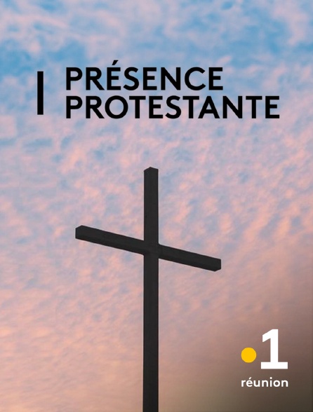 La 1ère Réunion - Présence protestante