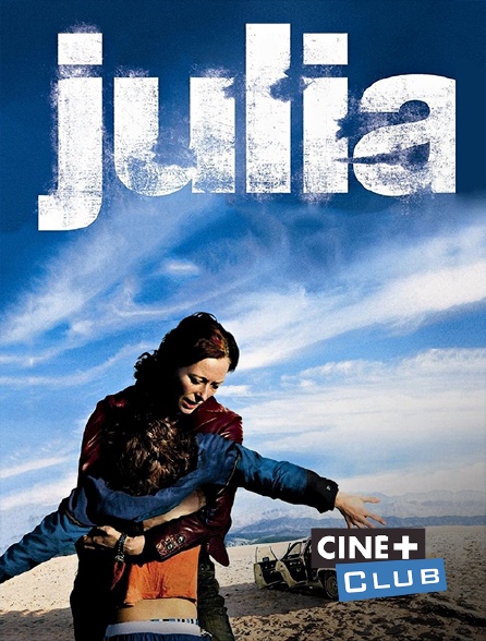 Ciné+ Club - Julia