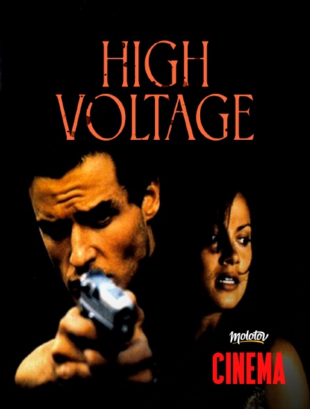 Molotov Channels Cinéma - High Voltage