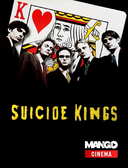 MANGO Cinéma - Suicide Kings