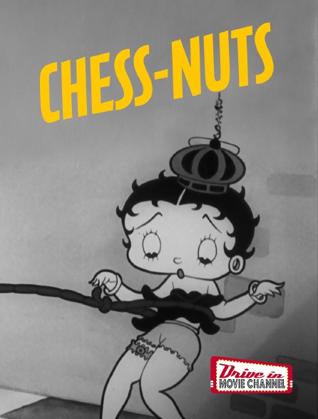 Drive-in Movie Channel - Chess-Nuts