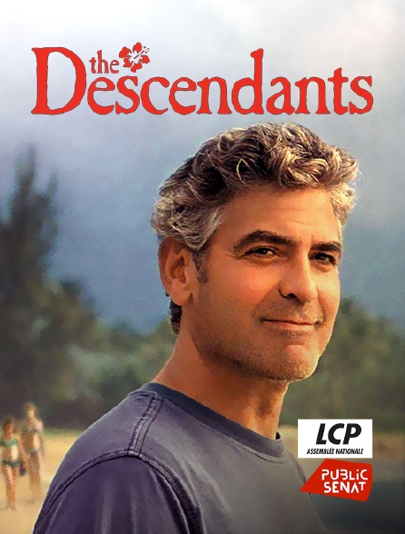 LCP Public Sénat - The descendants