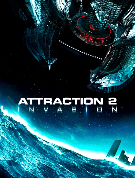 Attraction 2 : Invasion