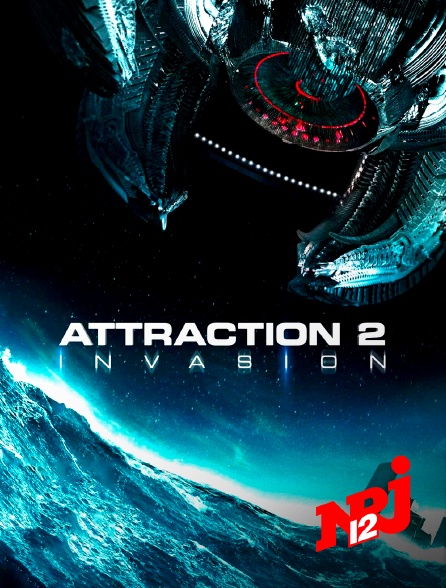 NRJ 12 - Attraction 2 : Invasion